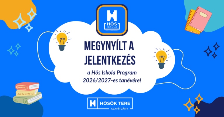 Hős Iskola Program 2026/2027 jelentkezés