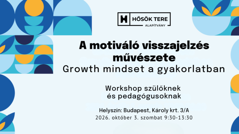 A motiváló visszajelzés művészete – growth mindset workshop