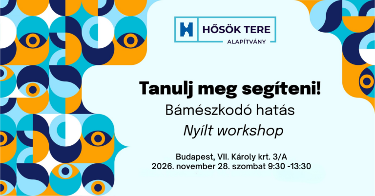 Tanulj meg segíteni! – Bámészkodó hatás workshop